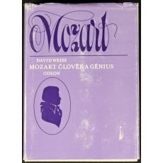 Mozart: Člověk a génius - David Weiss