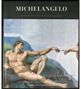 Michelangelo – Život, osobnost a dílo - Alessandro Guasti, Massimiliano Lombardi