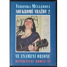 Ve znamení Orionu - Veronika Müllerová (p)