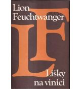 Lišky na vinici - Lion Feuchtwanger