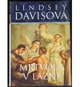 Mrtvola v lázni - Lindsey Davis