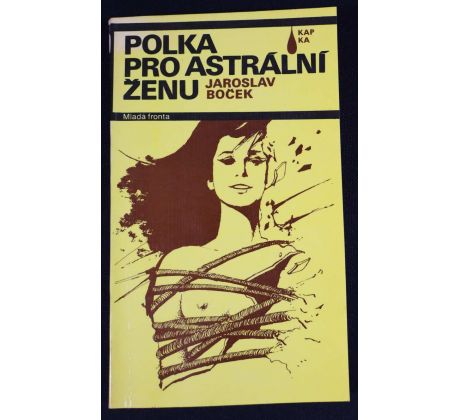 Polka pro astrální ženu - Jaroslav Boček