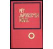 Pět japonských novel - antologie