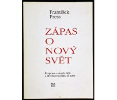 Zápas o nový svět - František Press