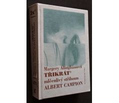 Třikrát mlčenlivý střihoun Albert Campion - Margery Allingham